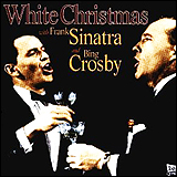 Frank Sinatra and Bing Crosby / White Christmas (BMCD5002)