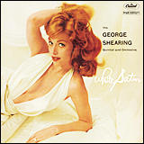 George Shearing / White Satin