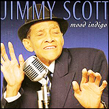 Jimmy Scott / Mood Indigo