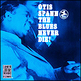 Otis Spann / The Blues Never Die! (OBCCD-530-2)