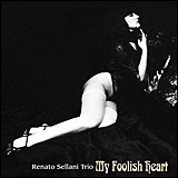 Renato Sellani My Foolish Heart (VHCD-1001)