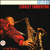 Stanley Turrentine / Let It go (GRD-104)