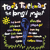 Toots Thielemans / The Brasil Project (01005-82101-2)