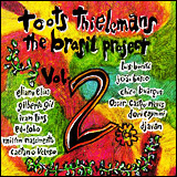 Toots Thielemans / The Brasil Project, Vol.2 (01005-82110-2)
