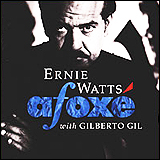 Gilberto Gil - Ernie Watts / Afoxé With Gilberto Gil (POCJ-1082)