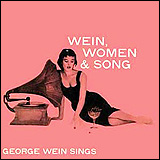 George Wein / Wein, women And Song