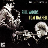 Phil Woods and Tom Harrell / Phil Woods Tom Harrell (LRC, LTD 26104)