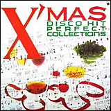 X'mas Disco Hit Perfect Collections (30CP-217)