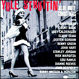 Yule Struttin' / A Blue Note Christmas