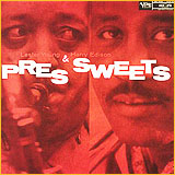 Lester Young and Harry Edison / Pres And Sweets (849 391-2)